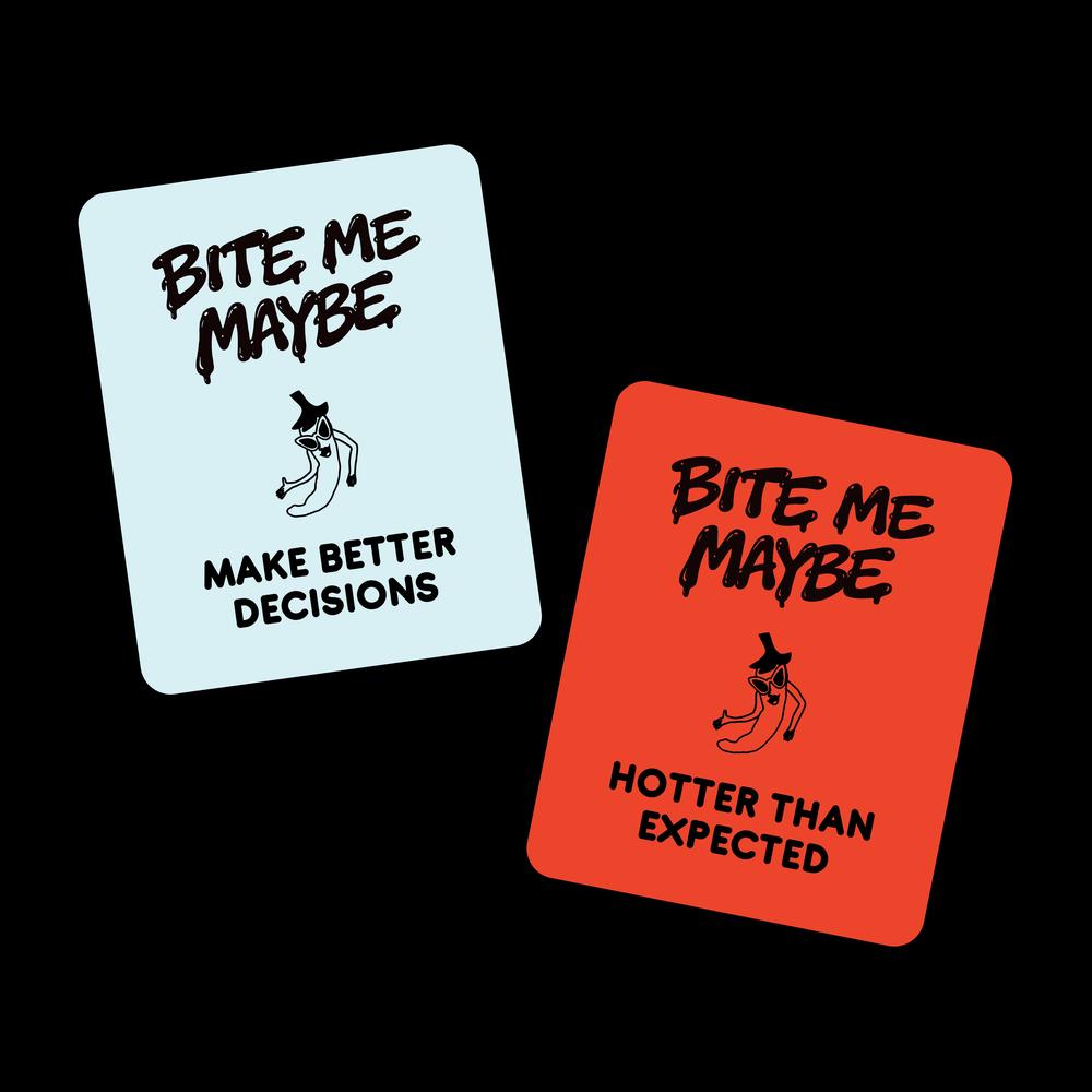 Stickers displaying the Bite Me Maybe logo and phrases like "Make Better Decisions" and "Hotter Than Expected.